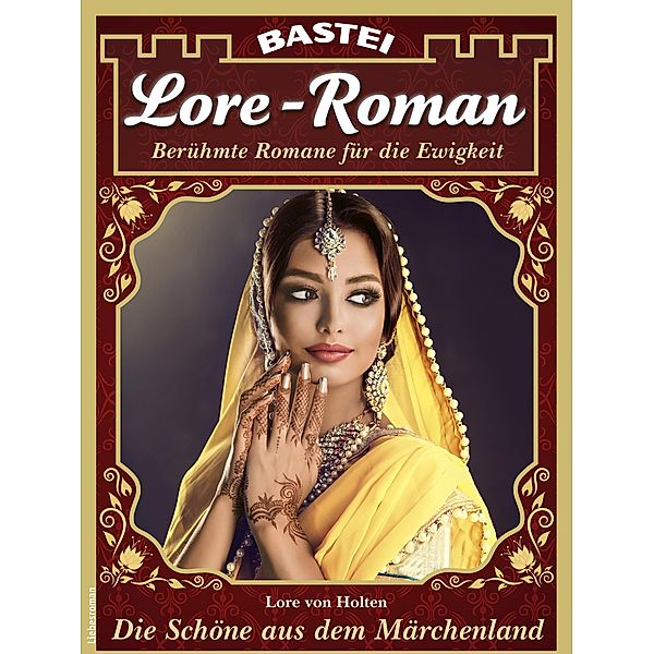 Lore-Roman 105 / Lore-Roman (Lübbe) Bd.105, Lore von Holten