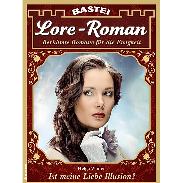 Lore-Roman 111 / Lore-Roman (Lübbe) Bd.111, Helga Winter
