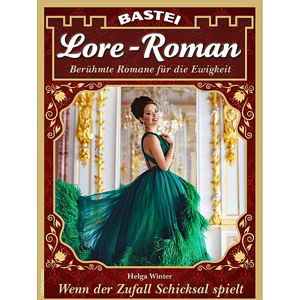 Lore-Roman 114 / Lore-Roman (Lübbe) Bd.114, Helga Winter