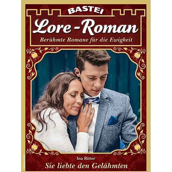 Lore-Roman 121 / Lore-Roman (Lübbe) Bd.121, Ina Ritter