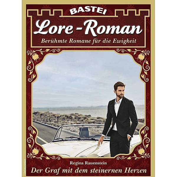 Lore-Roman 122 / Lore-Roman (Lübbe) Bd.122, Regina Rauenstein