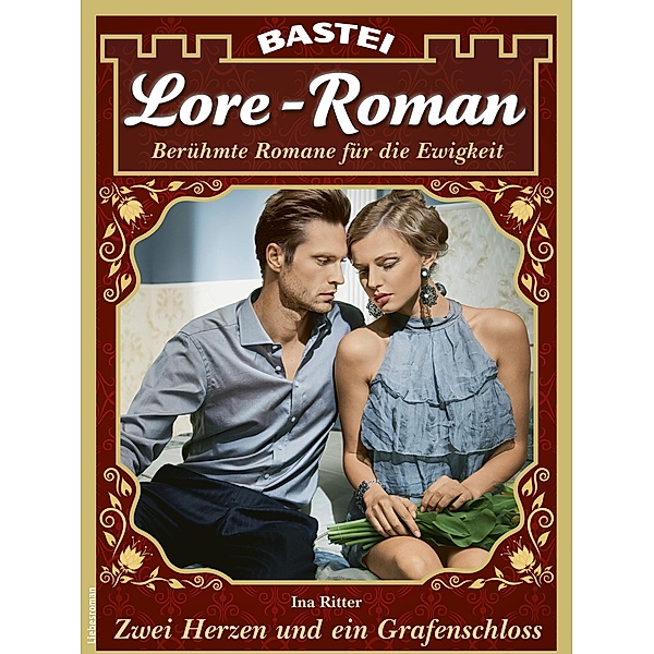 Lore-Roman 134 / Lore-Roman (Lübbe) Bd.134, Ina Ritter