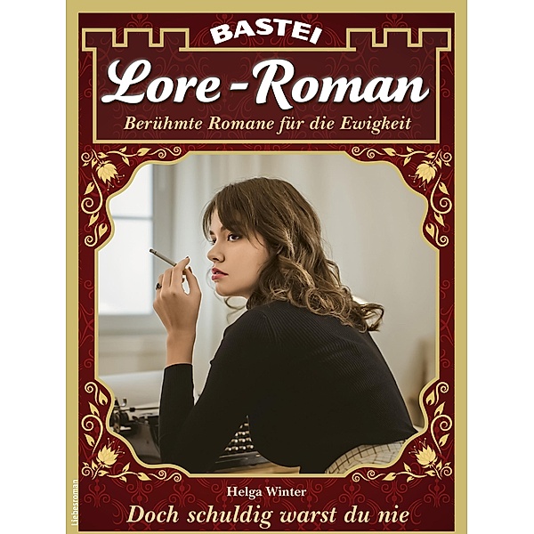 Lore-Roman 143 / Lore-Roman (Lübbe) Bd.143, Helga Winter