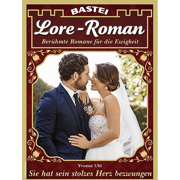 Lore-Roman 149 / Lore-Roman (Lübbe) Bd.149, Yvonne Uhl