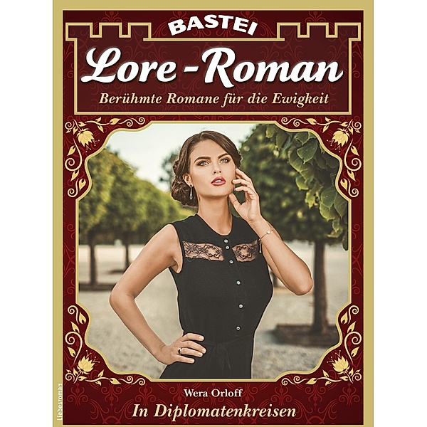Lore-Roman 180 / Lore-Roman (Lübbe) Bd.180, Wera Orloff