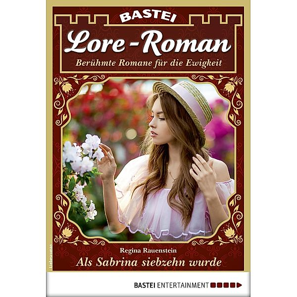Lore-Roman 54 / Lore-Roman (Lübbe) Bd.54, Regina Rauenstein