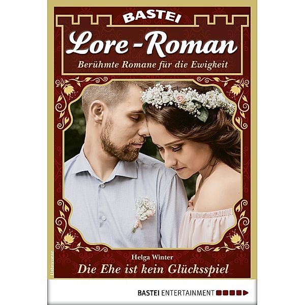 Lore-Roman 75 / Lore-Roman (Lübbe) Bd.75, Helga Winter