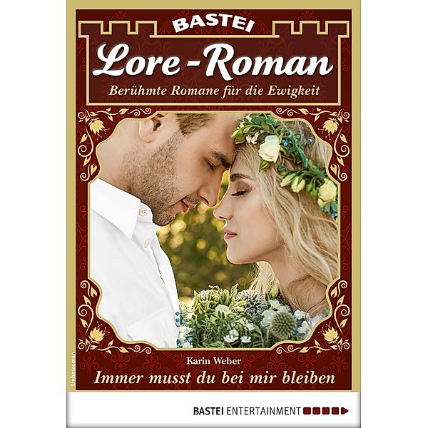 Lore-Roman 79 / Lore-Roman (Lübbe) Bd.79, Karin Weber