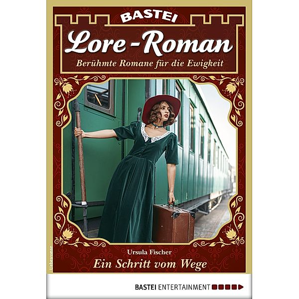 Lore-Roman 87 / Lore-Roman (Lübbe) Bd.87, Ursula Fischer