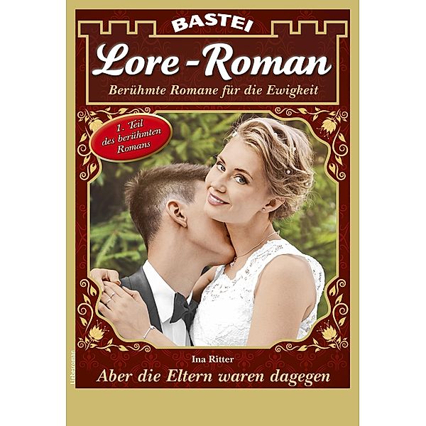 Lore-Roman 90 / Lore-Roman Bd.90, Ina Ritter