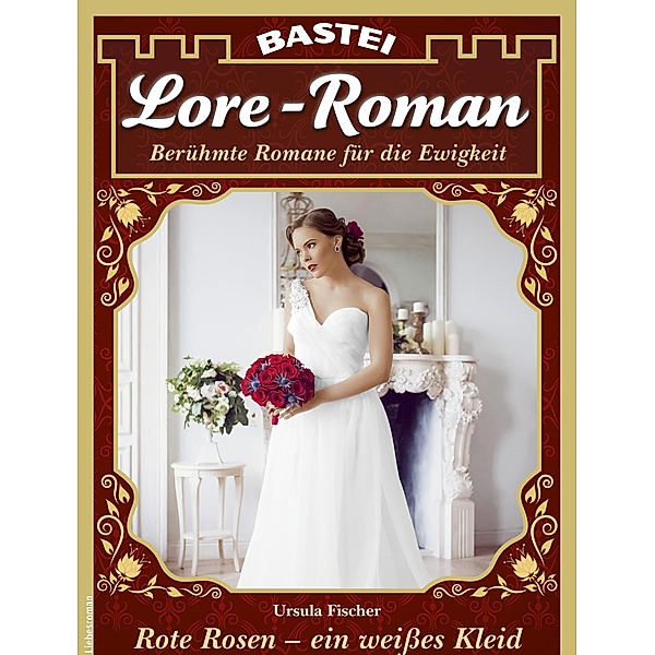 Lore-Roman 98 / Lore-Roman Bd.98, Ursula Fischer