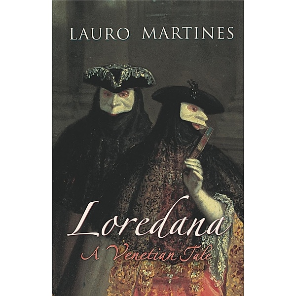 Loredana, Lauro Martines