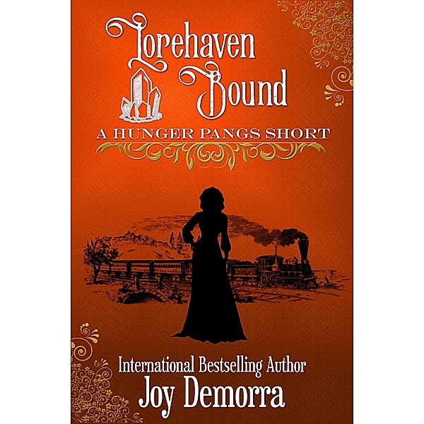 Lorehaven Bound: A Hunger Pangs Short, Joy Demorra