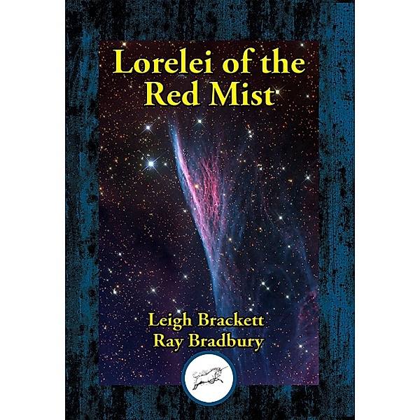 Lorelei of the Red Mist / Dancing Unicorn Books, Leigh Brackett
