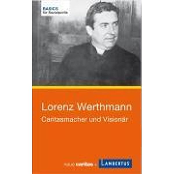 Lorenz Werthmann, Peter Neher