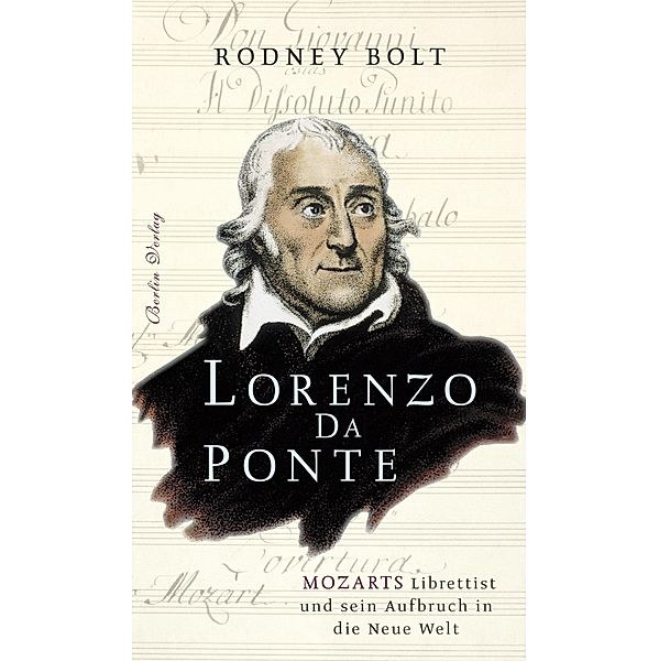 Lorenzo Da Ponte, Rodney Bolt