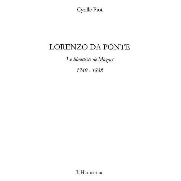 Lorenzo da ponte - le librettiste de mozart - 1749-1838 / Hors-collection, Robert Guillot
