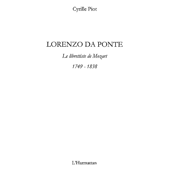 Lorenzo da ponte - le librettiste de mozart - 1749-1838 / Hors-collection, Robert Guillot