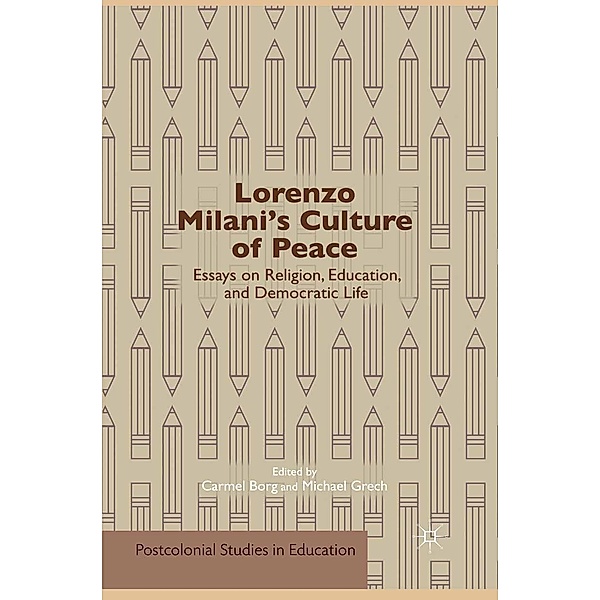 Lorenzo Milani's Culture of Peace / Postcolonial Studies in Education