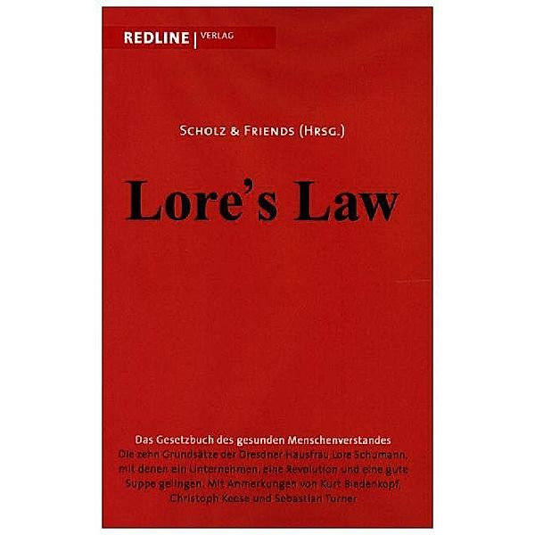 Lore's law, Scholz & Friends AG