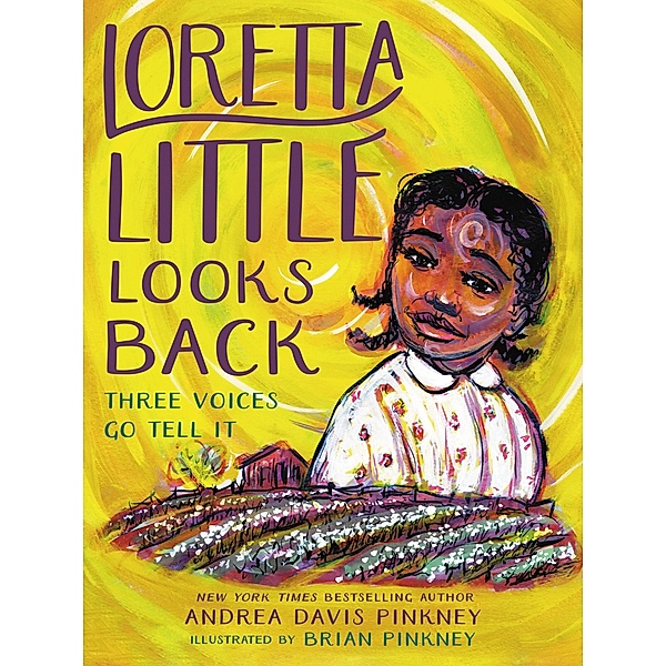 Loretta Little Looks Back, Andrea Davis Pinkney