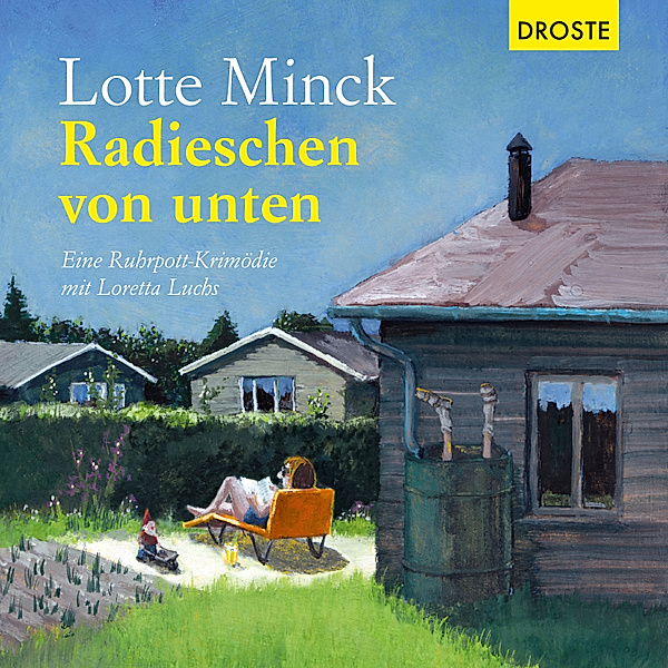 Loretta Luchs - 1 - Radieschen von unten, Lotte Minck