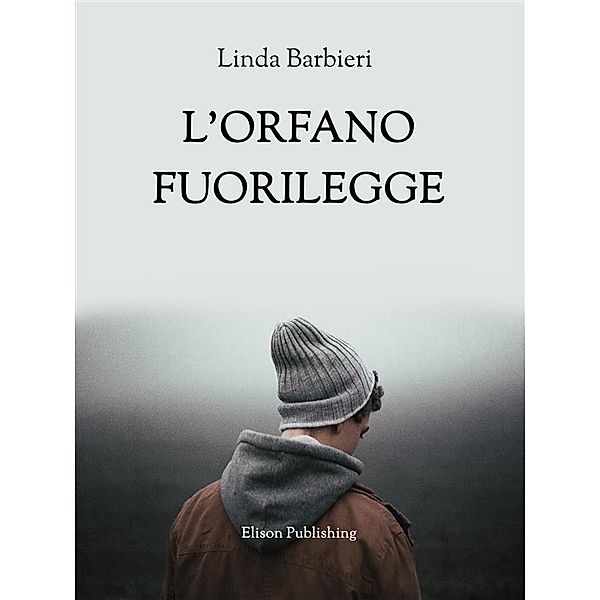 L'orfano fuorilegge, Linda Barbieri