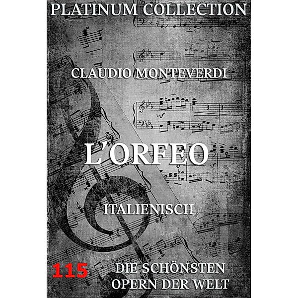L'Orfeo, Claudio Monteverdi, Alessandro Striggio