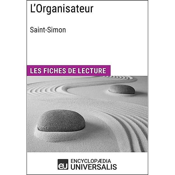 L'Organisateur de Saint-Simon, Encyclopaedia Universalis