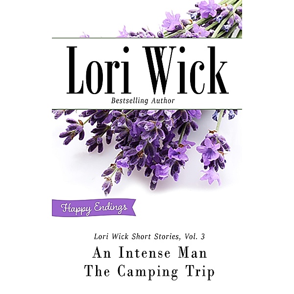 Lori Wick Short Stories, Vol. 3 / Harvest House Publishers, Lori Wick