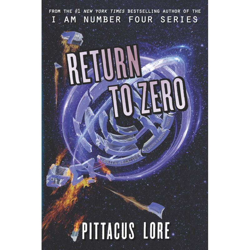 Image of Lorien Legacies Reborn - Return To Zero - Pittacus Lore, Kartoniert (TB)