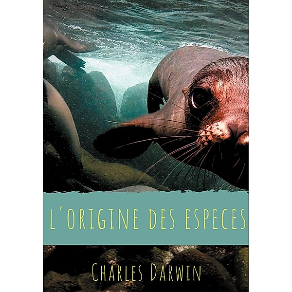 L'Origine des espèces, Charles Darwin