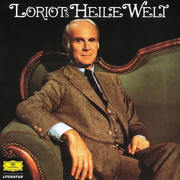 Loriot - Heile Welt, Loriot