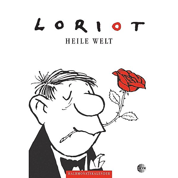 Loriot. Heile Welt, Halbmonatskalender 2014, Loriot