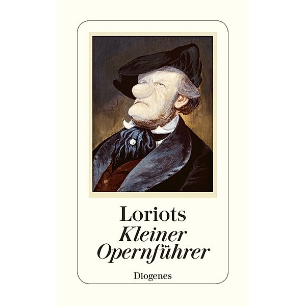 Loriots kleiner Opernführer, Loriot