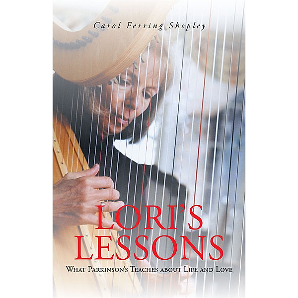 Lori’S Lessons, Carol Ferring Shepley