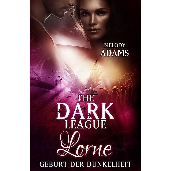 Lorne (The Dark League 1), Melody Adams