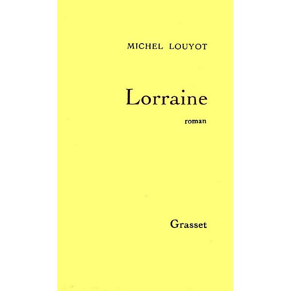 Lorraine / Littérature, Michel Louyot