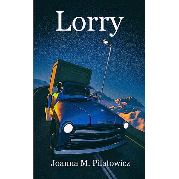 Lorry, Joanna M. Pilatowicz