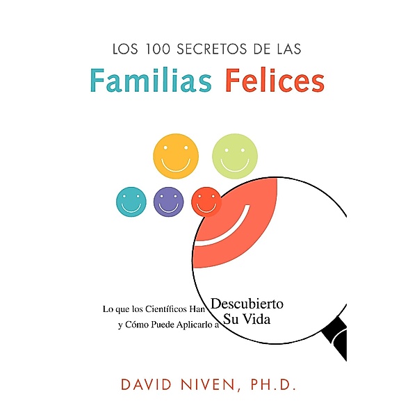 Los 100 Secretos de las Familias Felices, David Niven