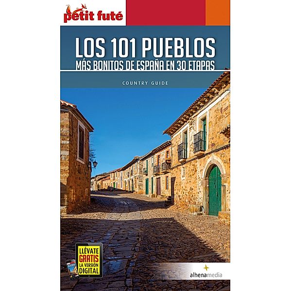 Los 101 pueblos más bonitos de España en 30 etapas / Petit Futé, Clemente Corona Méndez