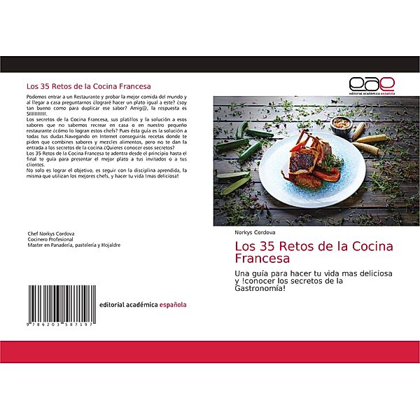 Los 35 Retos de la Cocina Francesa, Norkys Cordova