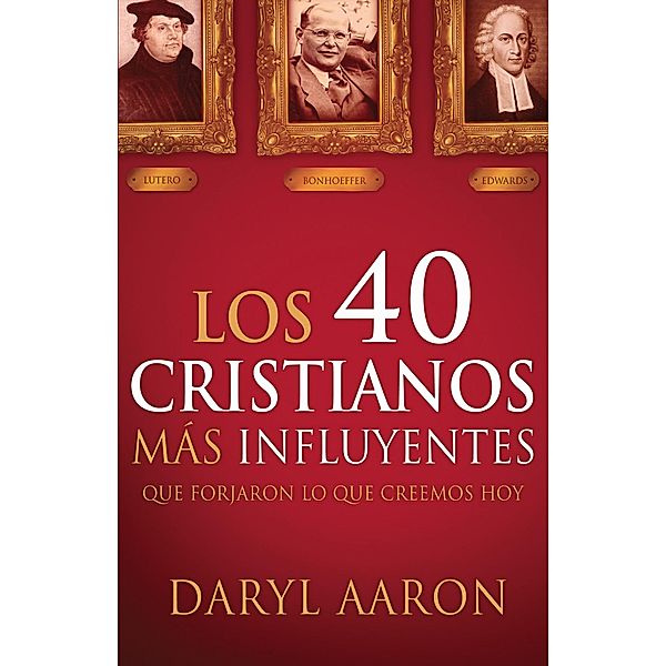 Los 40 cristianos mas influyentes / Casa Creacion, Daryl Aaron