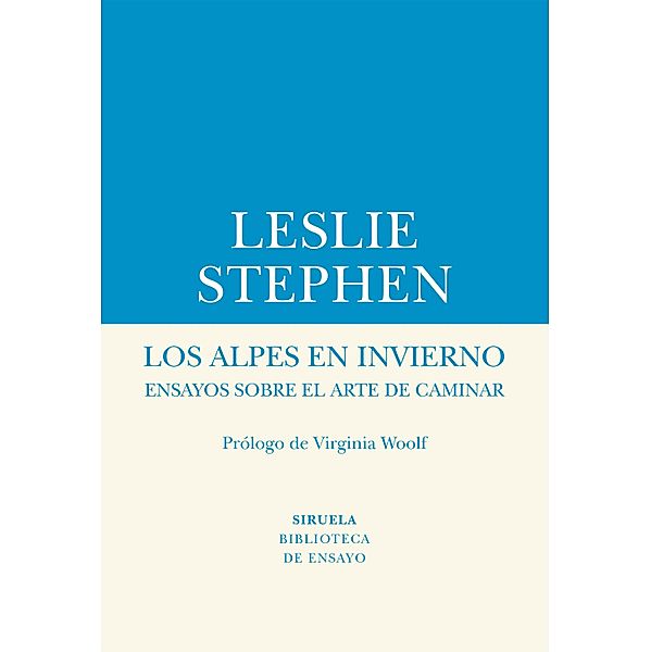 Los Alpes en invierno / Biblioteca de Ensayo / Serie menor Bd.68, Leslie Stephen