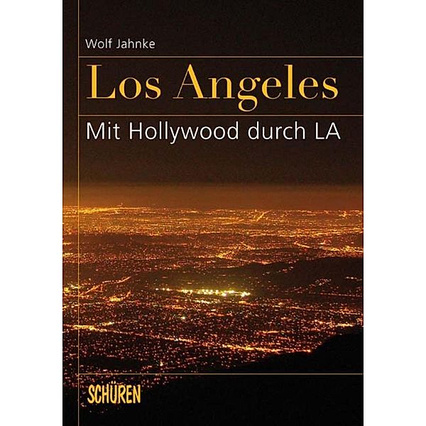 Los Angeles, Wolf Jahnke