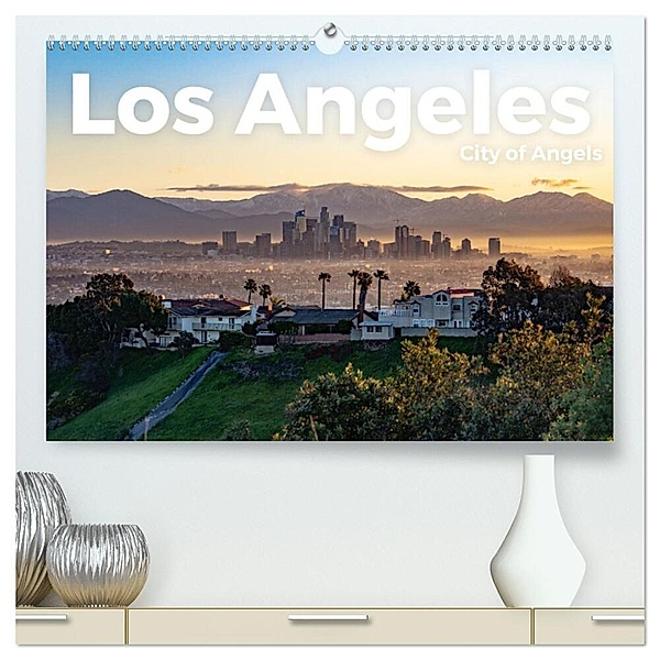 Los Angeles - City of Angels (hochwertiger Premium Wandkalender 2024 DIN A2 quer), Kunstdruck in Hochglanz, Benjamin Lederer