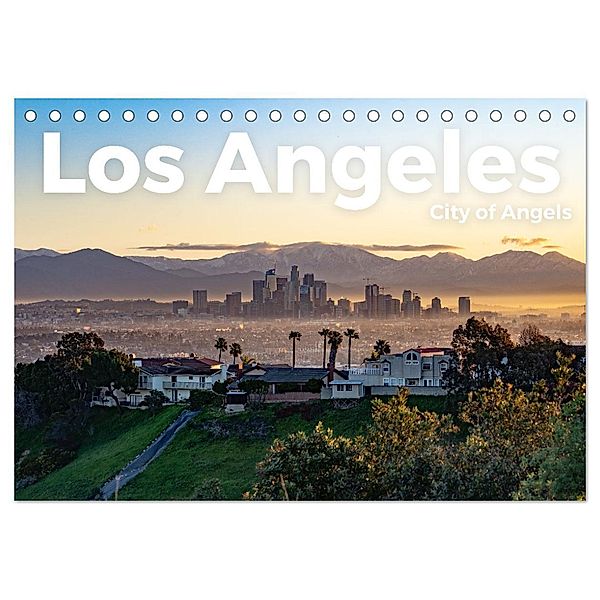 Los Angeles - City of Angels (Tischkalender 2025 DIN A5 quer), CALVENDO Monatskalender, Calvendo, Benjamin Lederer
