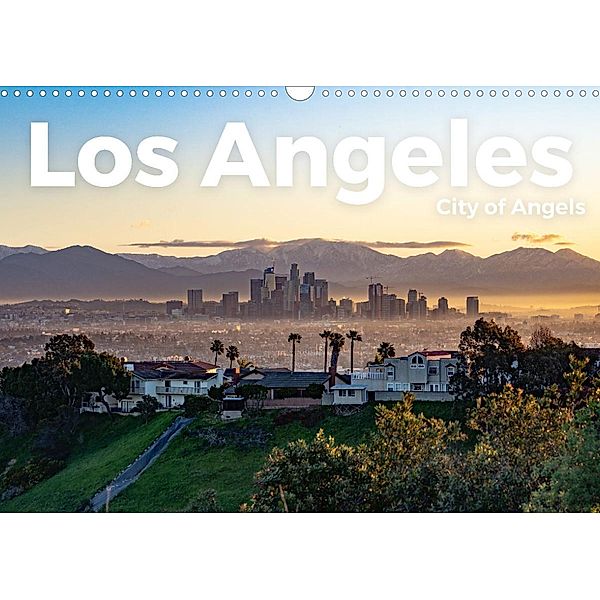 Los Angeles - City of Angels (Wandkalender 2023 DIN A3 quer), Benjamin Lederer