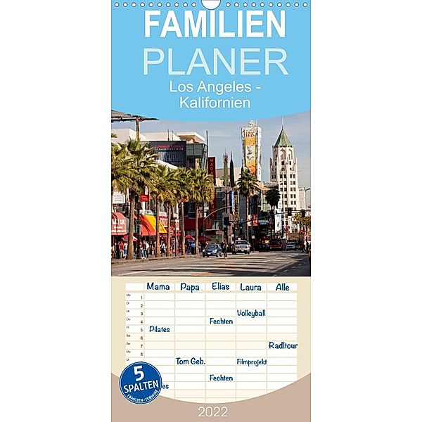 Los Angeles - Kalifornien - Familienplaner hoch (Wandkalender 2022 , 21 cm x 45 cm, hoch), Peter Schickert