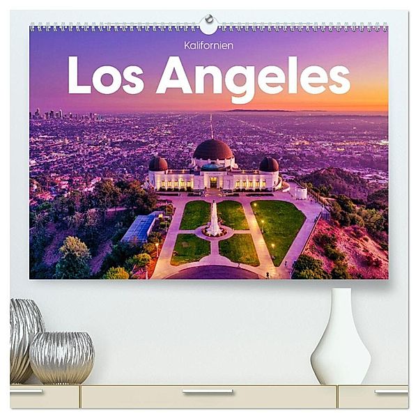 Los Angeles - Kalifornien (hochwertiger Premium Wandkalender 2024 DIN A2 quer), Kunstdruck in Hochglanz, M. Scott
